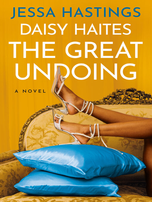 Title details for The Great Undoing by Jessa Hastings - Wait list